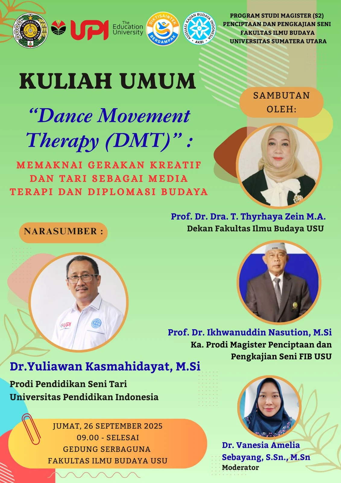 Kuliah Umum “Dance Movement Therapy (DMT): Memaknai Gerakan Kreatif dan Tari sebagai Media Terapi dan Diplomasi Budaya”